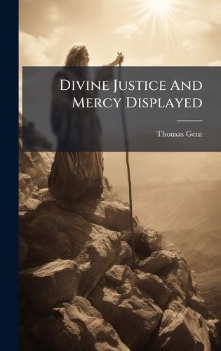 Cover image for Divine Justice And Mercy Displayed