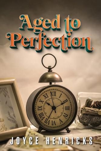 Cover image for Aged To Perfection