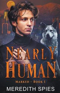 Cover image for Nearly Human (Marked, Book 1)