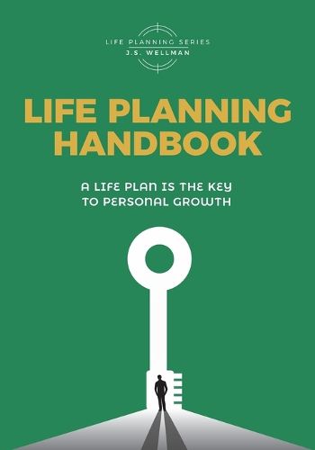 Cover image for Life Planning Handbook: A life plan is the key to personal growth