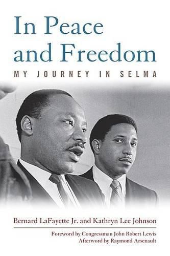 In Peace and Freedom: My Journey in Selma