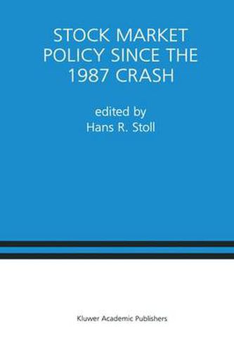 Cover image for Stock Market Policy Since the 1987 Crash: A Special Issue of the Journal of Financial Services Research