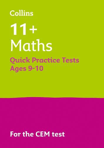 11+ Maths Quick Practice Tests Age 9-10 (Year 5): For the Cem Tests