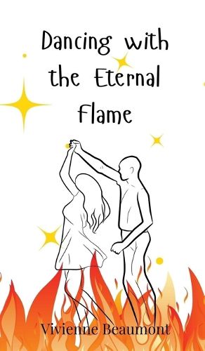 Cover image for Dancing with the Eternal Flame