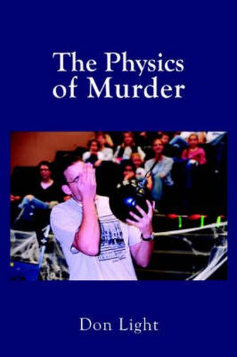 Cover image for The Physics of Murder