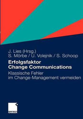 Erfolgsfaktor Change Communications: Klassische Fehler Im Change-Management Vermeiden