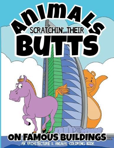 Cover image for Animals Scratchin' Their Butts On Famous Buildings