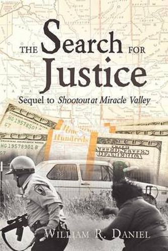 Cover image for The Search for Justice: Sequel to Shootout at Miracle Valley