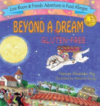 Cover image for Beyond A Gluten-Free Dream