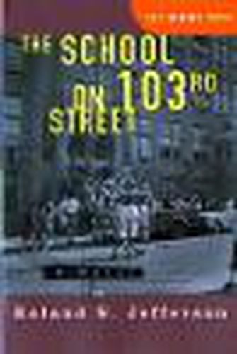 Cover image for The School on 103rd Street