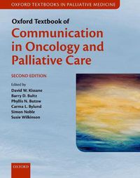 Cover image for Oxford Textbook of Communication in Oncology and Palliative Care