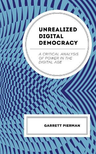 Cover image for Unrealized Digital Democracy