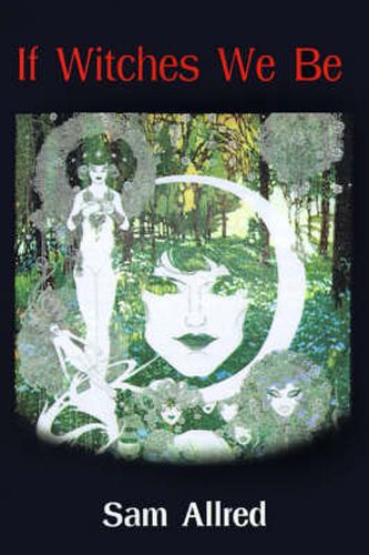 Cover image for If Witches We Be