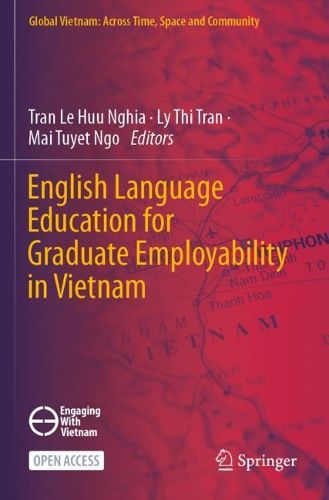 Cover image for English Language Education for Graduate Employability in Vietnam