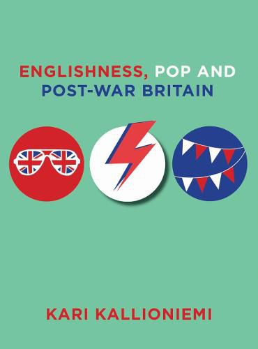 Cover image for Englishness, Pop and Post-War Britain