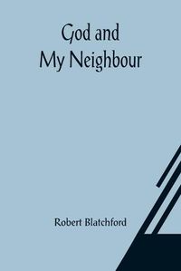 Cover image for God and My Neighbour