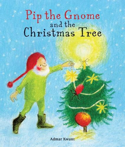 Cover image for Pip the Gnome and the Christmas Tree