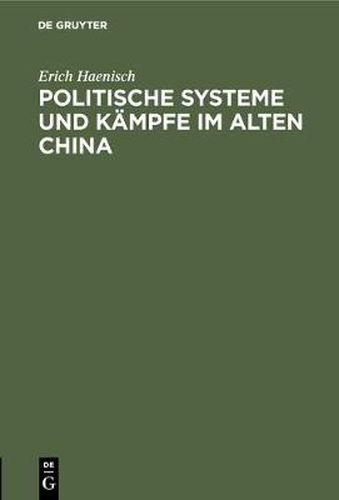 Cover image for Politische Systeme und Kampfe im alten China