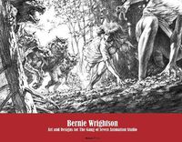 Cover image for Bernie Wrightson: Art and Designs for the Gang of Seven Animation Studio