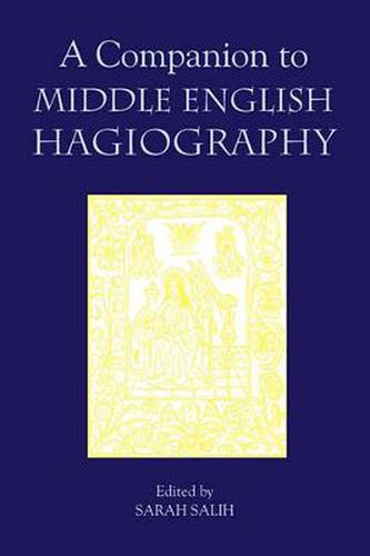 A Companion to Middle English Hagiography