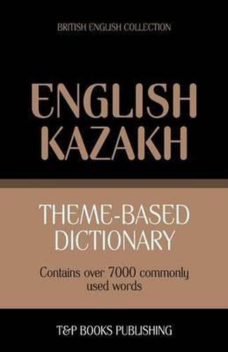 Cover image for Theme-based dictionary British English-Kazakh - 7000 words