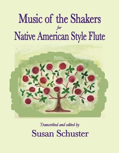 Cover image for Music of the Shakers for Native American Style Flute