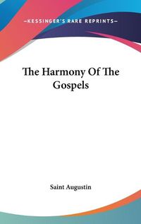 Cover image for The Harmony of the Gospels