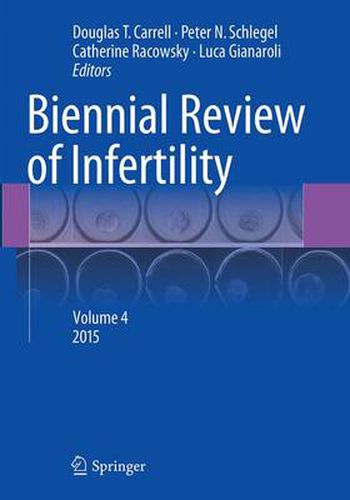 Cover image for Biennial Review of Infertility: Volume 4