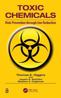 Cover image for Toxic Chemicals: Risk Prevention through Use Reduction