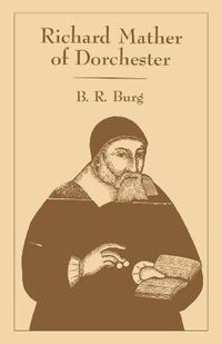 Cover image for Richard Mather of Dorchester