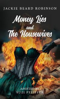 Cover image for Money Lies and The Housewives