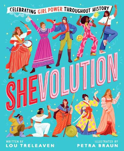 Cover image for Shevolution: Celebrating Girl Power Throughout History