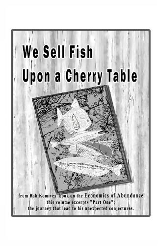 Cover image for We Sell Fish Upon a Cherry Table