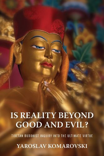 Cover image for Is Reality beyond Good and Evil?