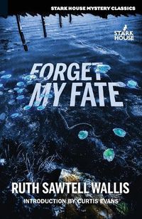 Cover image for Forget My Fate