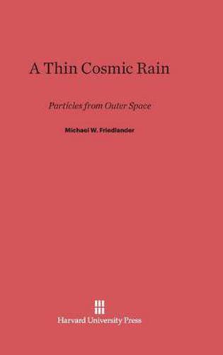 A Thin Cosmic Rain