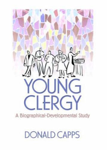 Young Clergy: A Biographical-Developmental Study