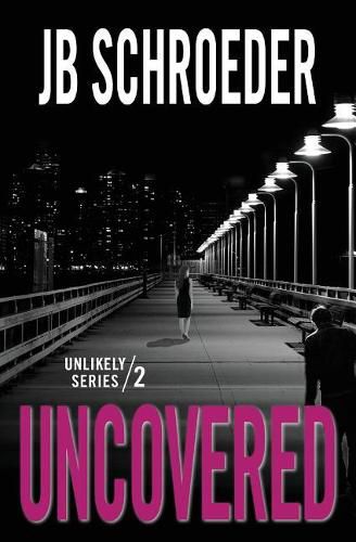 Cover image for Uncovered: Heart Racing Romantic Suspense