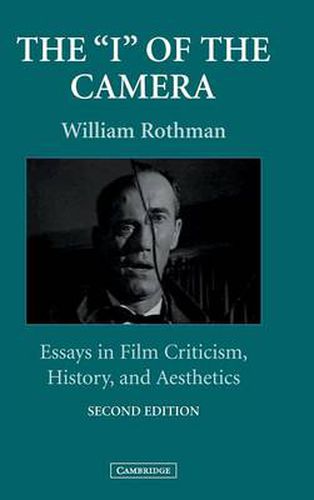 The 'I' of the Camera: Essays in Film Criticism, History, and Aesthetics