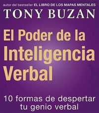 Cover image for El Poder de la Inteligencia Verbal: 10 Formas de Despertar Tu Genio Verbal