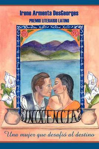 Cover image for Inocencia: Una Mujer Que Desafio El Destino