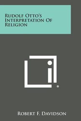 Rudolf Otto's Interpretation of Religion