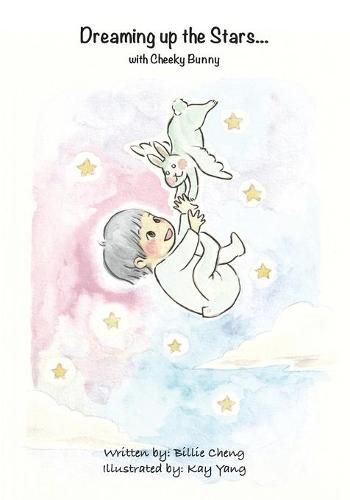 Cover image for Dreaming up the Stars with Cheeky Bunny