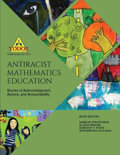 Cover image for Antiracist Mathematics Education