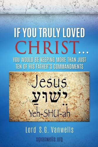 Cover image for If You Truly Loved Christ...