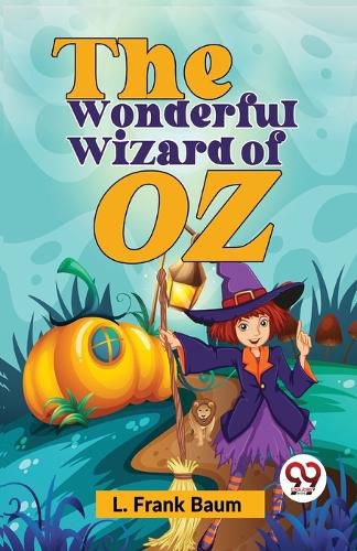 The Wonderful Wizard of Oz