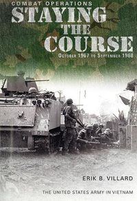 Cover image for Combat Operations: Staying the Course, October 1967-September 1968: Staying the Course, October 1967-September 1968