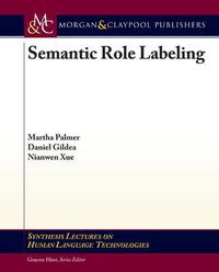 Cover image for Semantic Role Labeling