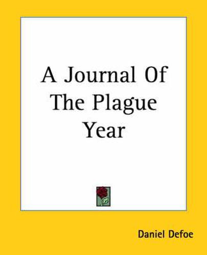 Cover image for A Journal Of The Plague Year