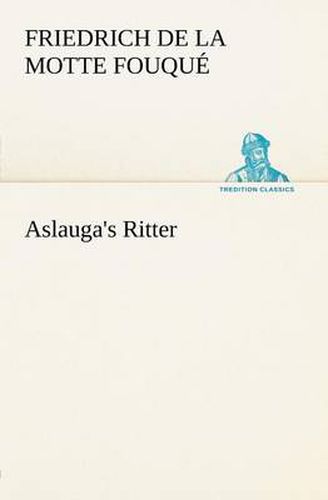 Cover image for Aslauga's Ritter